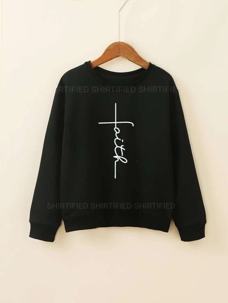 Black Sweatshirt faith
